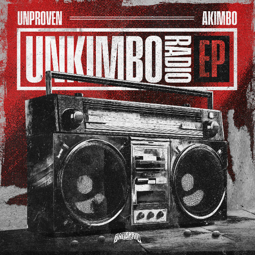 Unproven & Akimbo - Unkimbo Radio