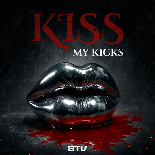 KISS MY KICK (FREE DOWNLOAD)