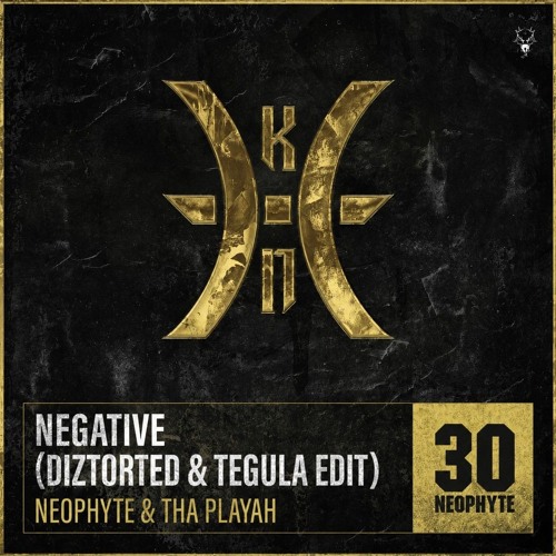 Neophyte & Tha Playah-Negative(Diztorted & Tegula Bootleg)