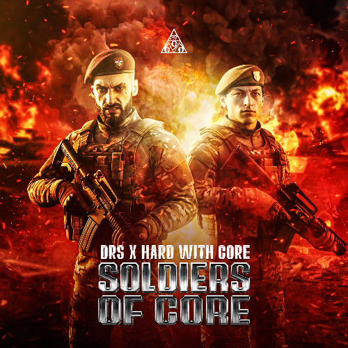 DRS x Hardwithcore - Soldiers of Core