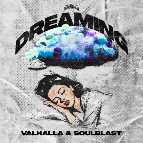 Valhalla & Soulblast - Dreaming