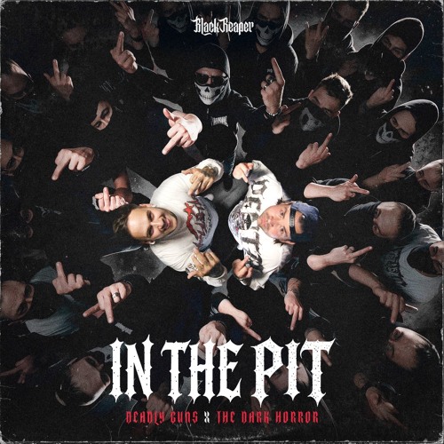 Deadly Guns & The Dark Horror - In The Pit