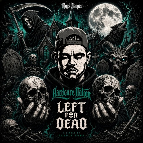 Deadly Guns - Left For Dead