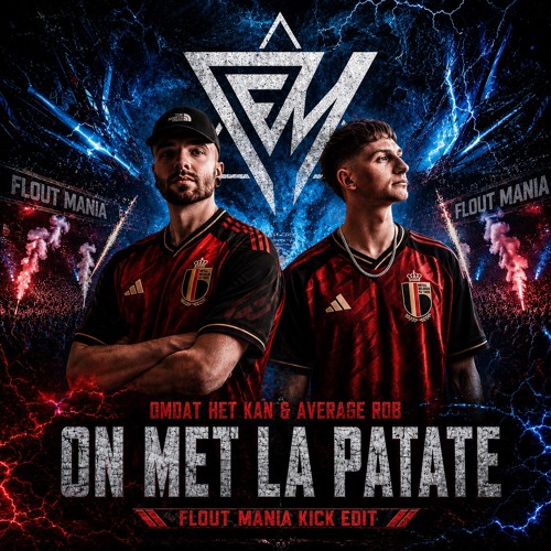 Omdat Het Kan & Average Rob - On Met La Patate (Flout Mania Kick Edit)