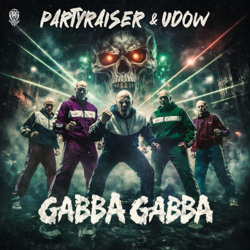 Partyraiser & UDOW - GABBA GABBA