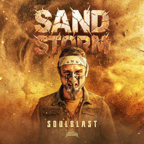 Soulblast - Sandstorm
