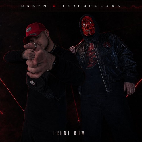 UNSYN & TerrorClown - Front Row