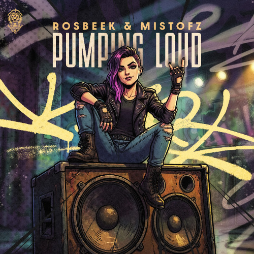 Rosbeek & Mistofz - Pumping Loud