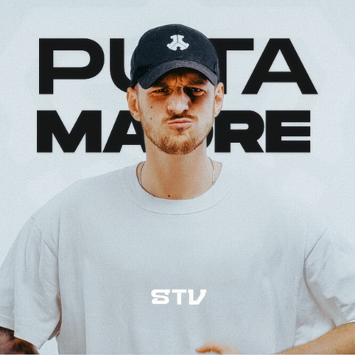 STV - PUTA MADRE (FREE DOWNLOAD)