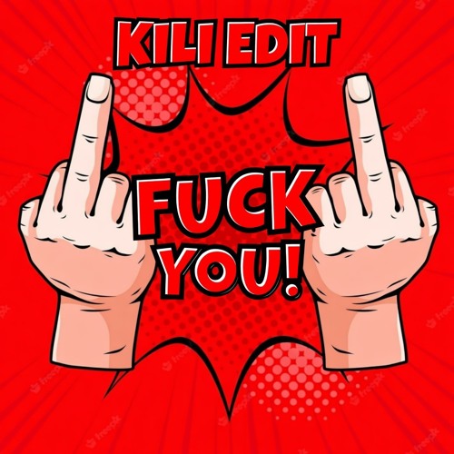 DJ VORTEX - FUCK U (KILI EDIT)