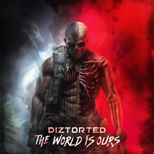 Diztorted-The World is Ours(Radio Edit)