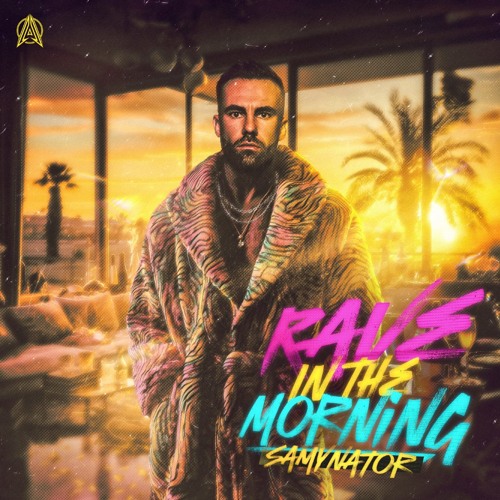 Samynator - Rave In The Morning