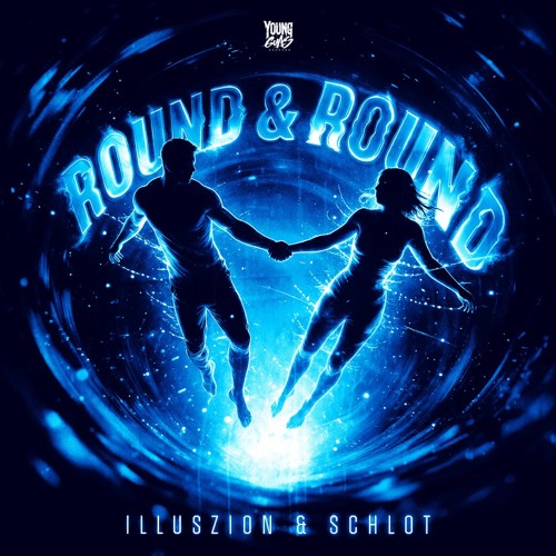 Illuszion & Schlot - Round & Round