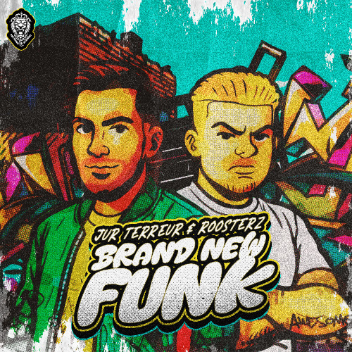 Jur Terreur x Roosterz - Brand New Funk (Radio Edit)