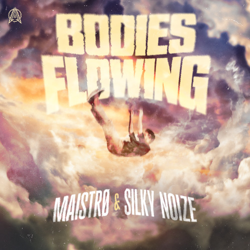 Maistrø & Silky Noize - Bodies Flowing