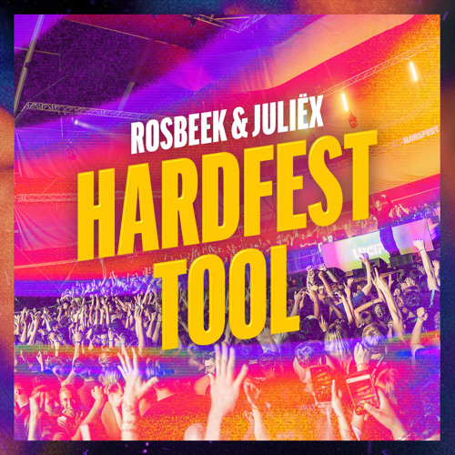 Rosbeek & Juliëx - Hardfest Tool