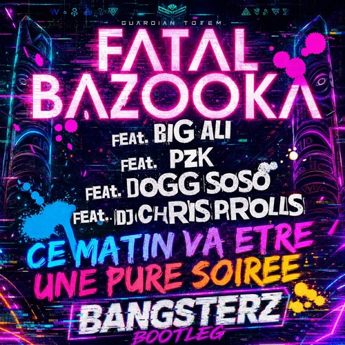 Fatal Bazooka - Ce matin va être une pure soirée (BANGSTERZ Uptempo Bootleg)