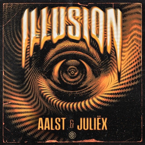 Aalst & Juliëx - Illusion