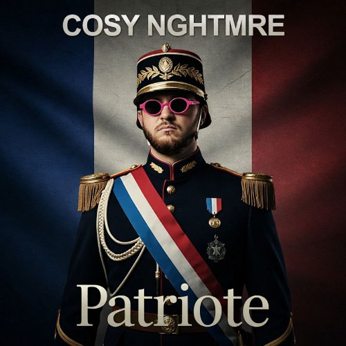 Cosy Nghtmre - Patriote
