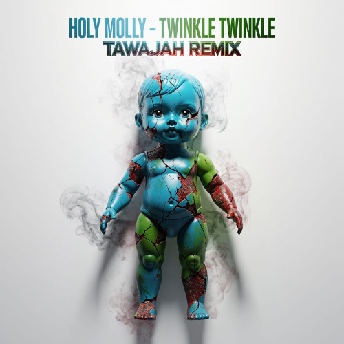 Holy Molly - Twinkle Twinkle (Tawajah Remix) FREE DL