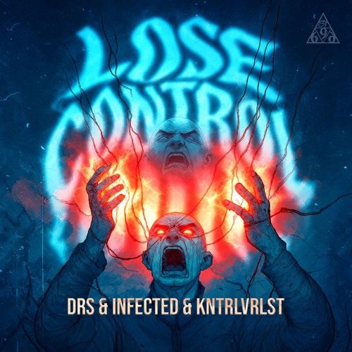 DRS & INFECTED & KNTRLVRLST - LOSE CONTROL