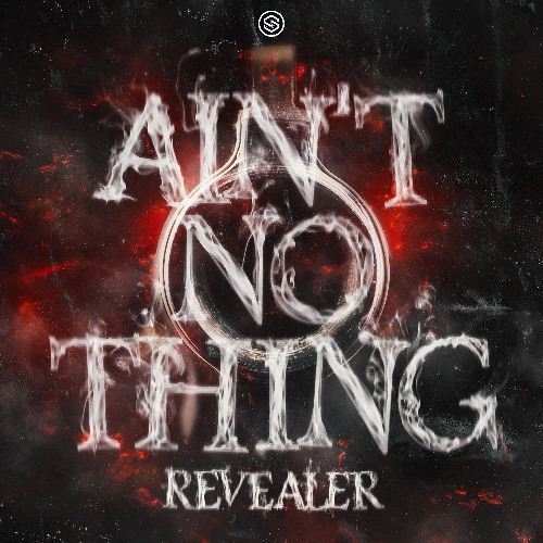 Revealer - Ain't No Thing